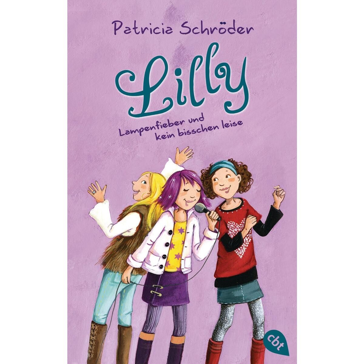 Lilly - Lampenfieber und kein bisschen leise von cbt