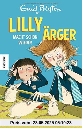 Lilly macht schon wieder Ärger: Der zweite Band der der beliebten Internatsgeschichte