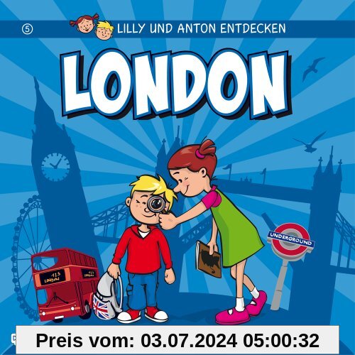 Lilly & Anton entdecken London
