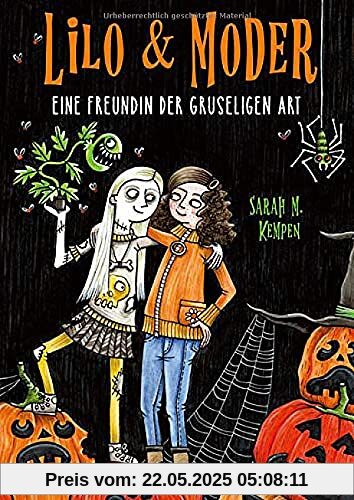 Lilo & Moder - Eine Freundin der gruseligen Art: Eine Freundin der gruseligen Art