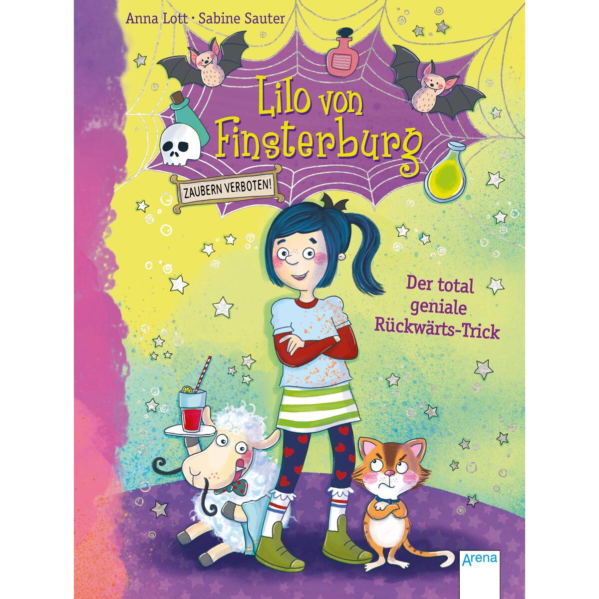 Lilo von Finsterburg - Zaubern verboten! (1). Der total geniale Rückwärts-Trick von Arena Verlag GmbH
