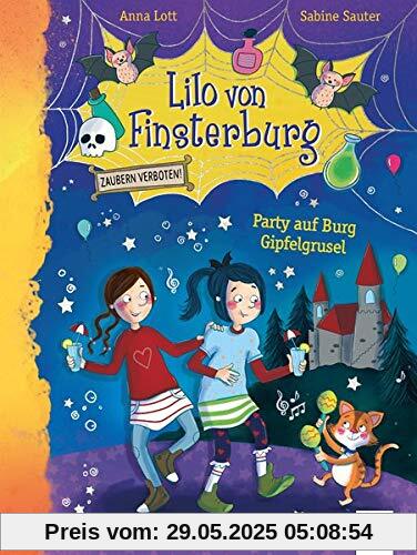 Lilo von Finsterburg - Zaubern verboten! (3). Party auf Burg Gipfelgrusel