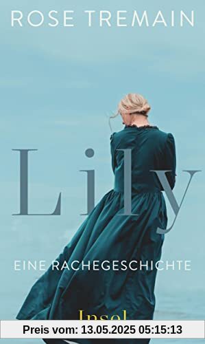 Lily: Eine Rachegeschichte