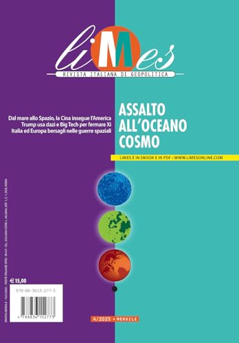 Limes. Rivista italiana di geopolitica. Assalto all'Oceano Cosmo (2025) (Vol. 4) von Gedi (Gruppo Editoriale)