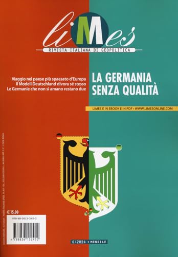 Limes. Rivista italiana di geopolitica. La Germania senza qualità (2024) (Vol. 6)