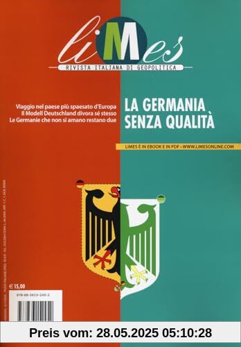 Limes. Rivista italiana di geopolitica. La Germania senza qualità (2024) (Vol. 6)