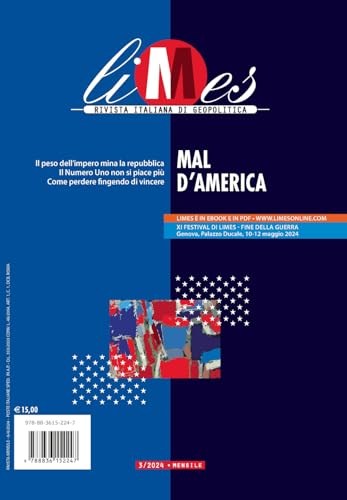 Limes. Rivista italiana di geopolitica. Mal d'America (2024) (Vol. 3) von Gedi (Gruppo Editoriale)