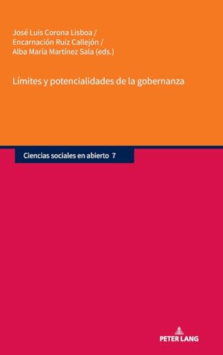 Límites y potencialidades de la gobernanza (Ciencias sociales en abierto, Band 7) von Peter Lang