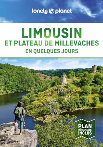 Limousin et plateau de Millevaches En quelques jours 1ed von LONELY PLANET