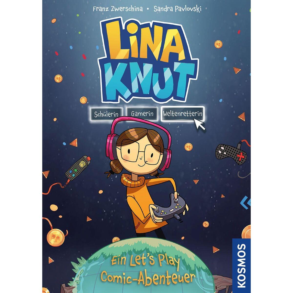 Lina Knut. Schülerin, Gamerin, Weltenretterin von Franckh-Kosmos