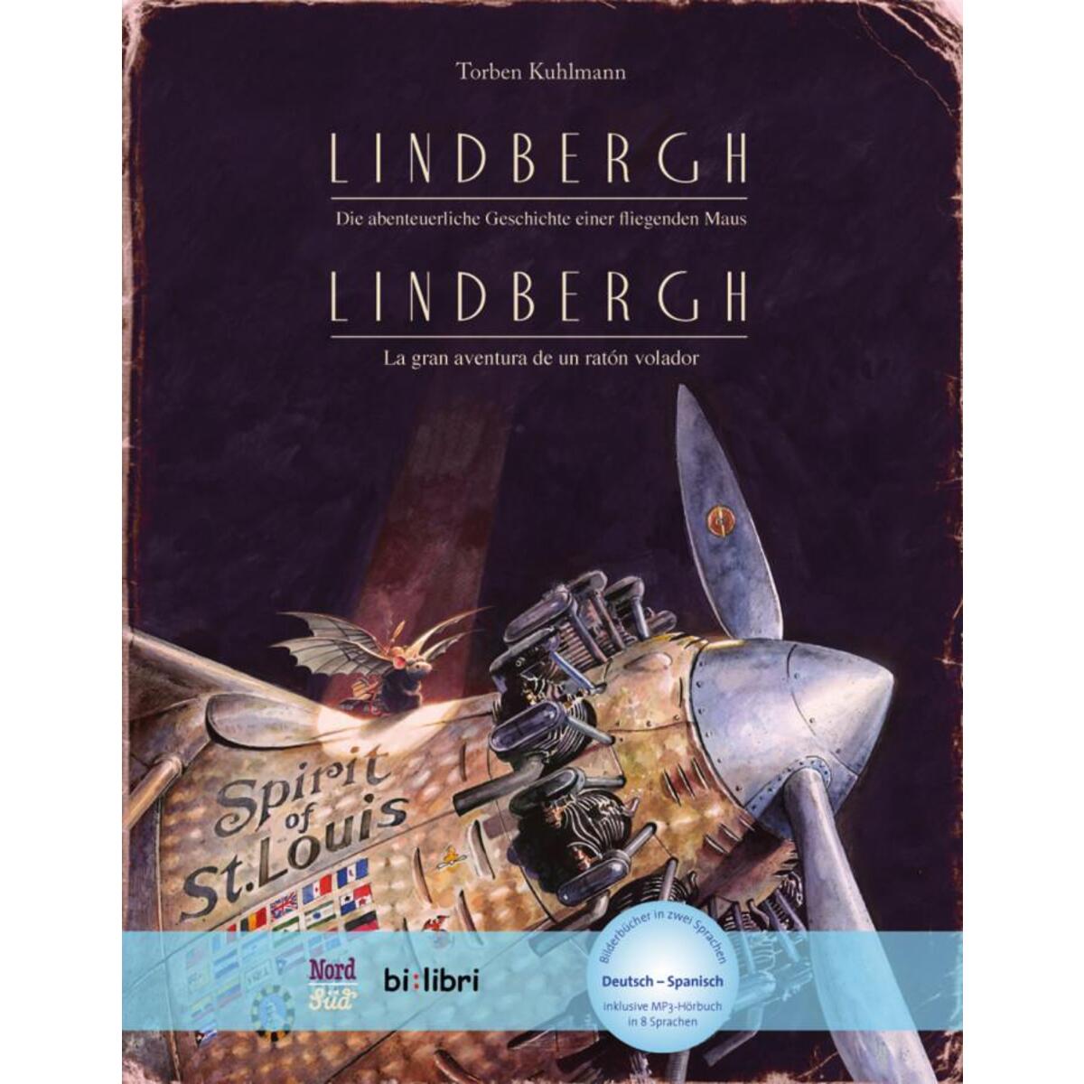 Lindbergh. Kinderbuch Deutsch-Spanisch mit MP3-Hörbuch zum Herunterladen Lindbergh. Kinderbuch Deutsch-Spanisch mit MP3-Hörbuch zum Herunterladen von Hueber Verlag GmbH