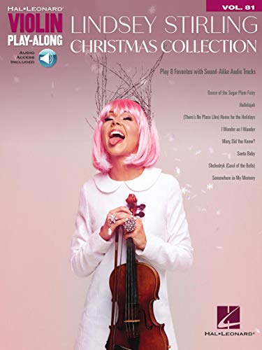 LINDSEY STIRLING - XMAS COLL (Hal-Leonard Violin Play-along, Band 81): Violin Play-Along Volume 81