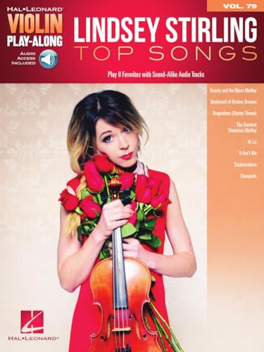 Lindsey Stirling - Top Songs: Violin Play-Along Volume 79 (Hal Leonard Violin Play-Along, Band 79) (Hal Leonard Violin Play-Along, 79, Band 79) von HAL LEONARD