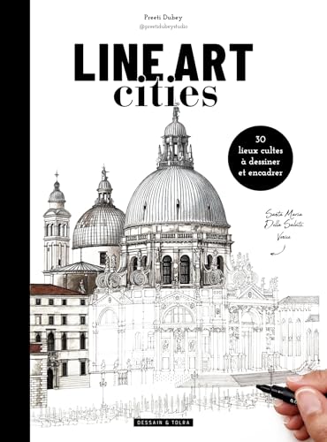 Line Art Cities: 30 lieux cultes à dessiner et encadrer von DESSAIN TOLRA