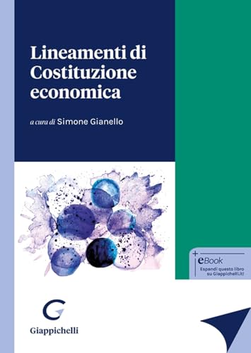 Lineamenti di Costituzione economica von Giappichelli