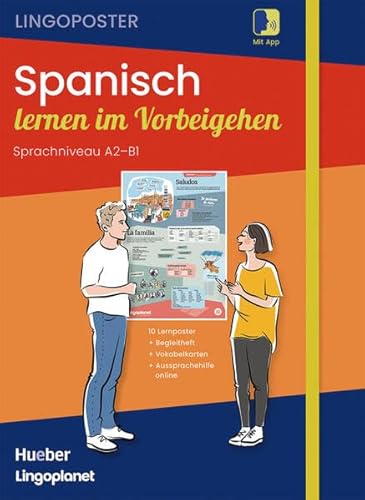 Lingoposter: Spanisch lernen im Vorbeigehen: 10 Lernposter / Paket: Sprachposter + Vokabelkarten + Begleitheft + App (Lingoplanet) von Hueber Verlag