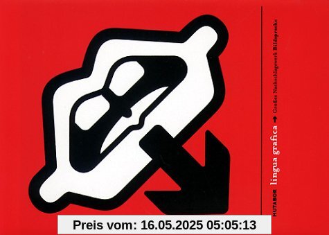 Lingua Grafica: Großes Nachschlagewerk Bildsprache