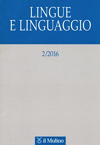Lingue e linguaggio (2016) (Vol. 2) von Il Mulino