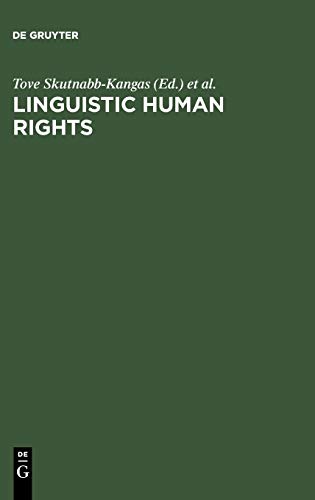 Linguistic Human Rights: Overcoming Linguistic Discrimination