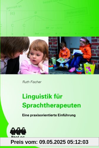 Linguistik für Sprachtherapeuten Linguistik für Sprachtherapeuten