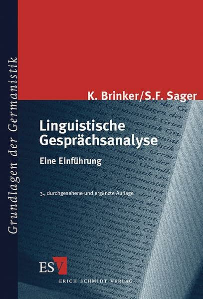 Linguistische Gesprächsanalyse: Eine Einführung (Grundlagen der Germanistik)
