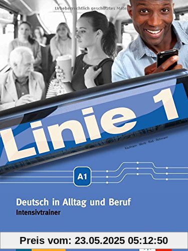 Linie 1 A1: Intensivtrainer