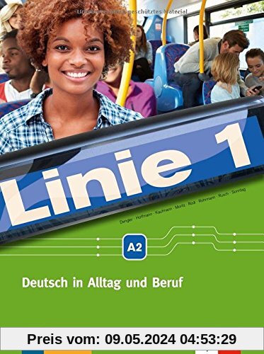 Linie 1 A2: Deutsch in Alltag und Beruf. Kurs- und Übungsbuch mit DVD-ROM