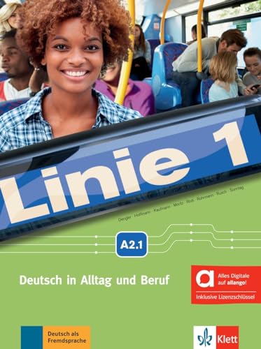Linie 1 A2.1 - Hybride Ausgabe allango: Deutsch in Alltag und Beruf. Kurs- und Übungsbuch mit Audios und Videos inklusive Lizenzschlüssel allango (24 Monate) (Linie 1: Deutsch in Alltag und Beruf)