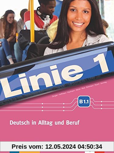 Linie 1 B1.1: Kurs- und Übungsbuch mit Video und Audio auf DVD-ROM
