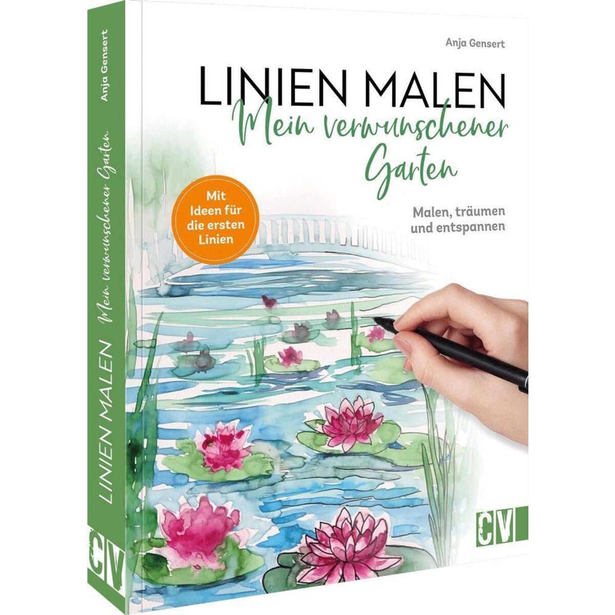 Linien malen - Mein verwunschener Garten Linien malen - Mein verwunschener Garten von Christophorus Verlag