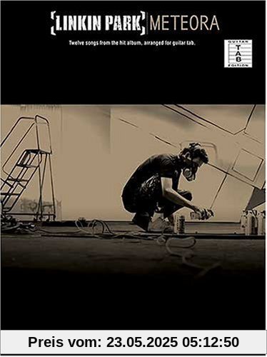 Linkin Park: Meteora for Guitar Tablature Linkin Park: Meteora for Guitar Tablature
