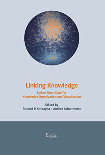 Linking Knowledge: Linked Open Data for Knowledge Organization and Visualization