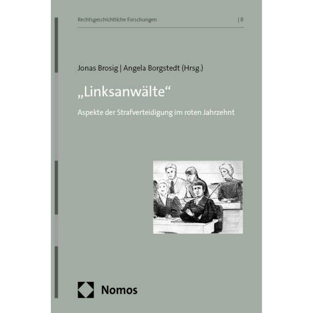 "Linksanwälte" "Linksanwälte" von Nomos Verlags GmbH