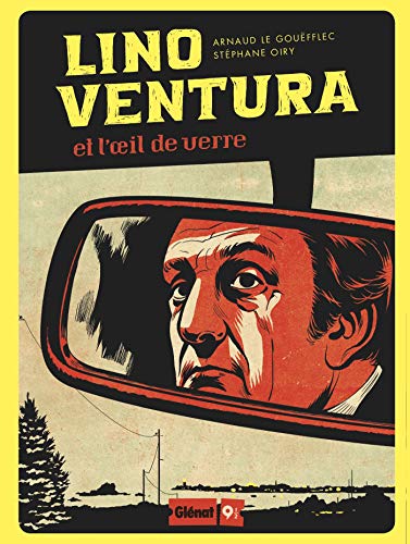 Lino Ventura: Et l'oeil de verre von GLÉNAT BD
