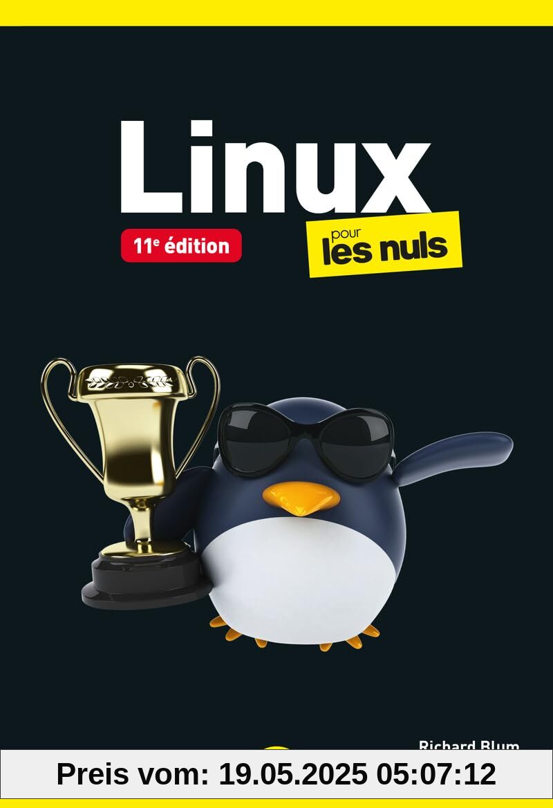 Linux Pour les Nuls Poche - 11e édition Linux Pour les Nuls Poche - 11e édition