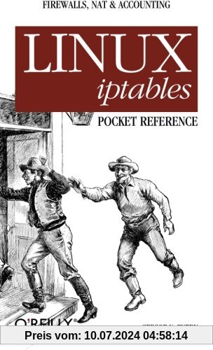 Linux iptables Pocket Reference (Pocket Reference (O'Reilly))
