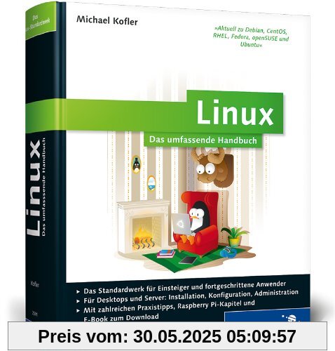 Linux: Das umfassende Handbuch (inkl. E-Book) (Galileo Computing)