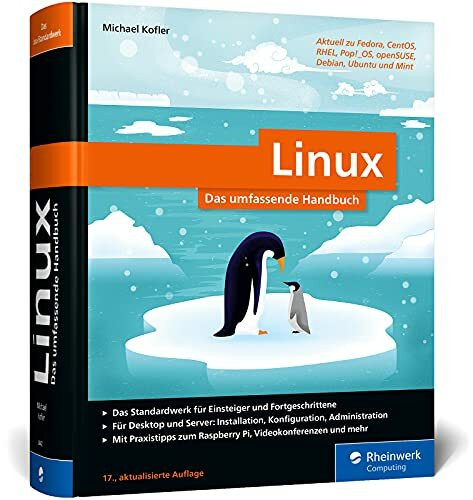 Linux: Das umfassende Handbuch von Michael Kofler. Für alle aktuellen Distributionen (Desktop ... Linux: Das umfassende Handbuch von Michael Kofler. Für alle aktuellen Distributionen (Desktop ...