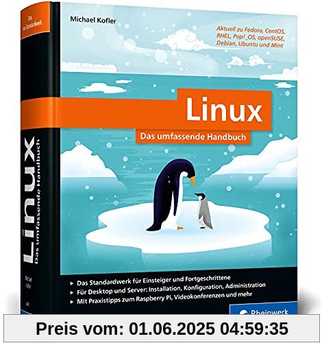 Linux: Das umfassende Handbuch von Michael Kofler. Für alle aktuellen Distributionen (Desktop und Server)