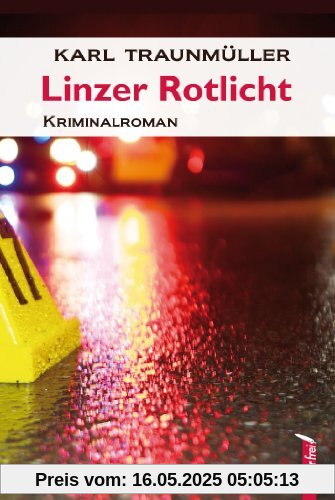 Linzer Rotlicht Linzer Rotlicht