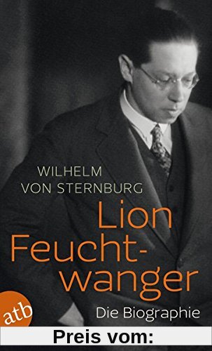 Lion Feuchtwanger: Die Biographie