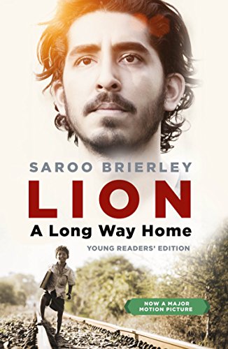Lion: A Long Way Home Young Readers' Edition Lion: A Long Way Home Young Readers' Edition