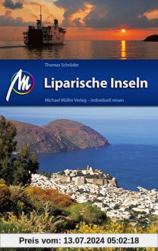 Liparische Inseln: Reiseführer mit vielen praktischen Tipps.
