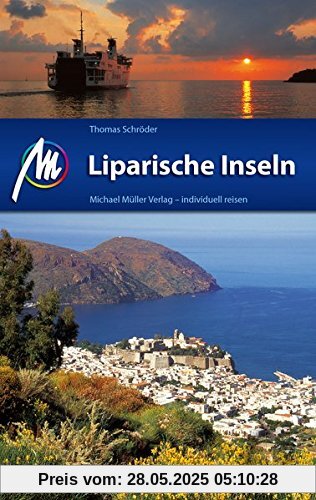Liparische Inseln: Reiseführer mit vielen praktischen Tipps. Liparische Inseln: Reiseführer mit vielen praktischen Tipps.