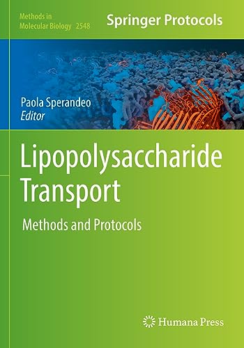 Lipopolysaccharide Transport: Methods and Protocols (Methods in Molecular Biology, Band 2548) von Humana