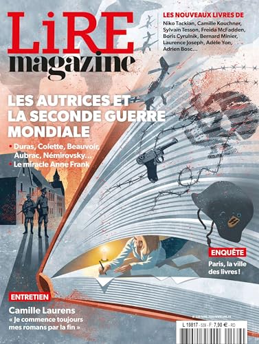 Lire Magazine n°539 : Les autrices et la Seconde Guerre mondiale - Avril 2025 von LIRE MAGAZINE