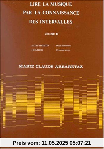Lire la musique par la connaissance des intervalles : Volume 2 Lire la musique par la connaissance des intervalles : Volume 2