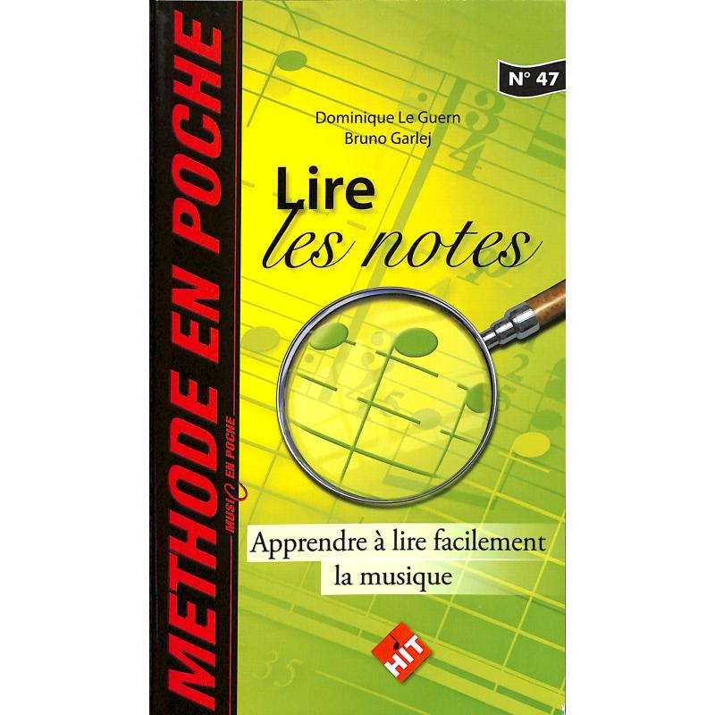 Lire les notes | Apprendre a lire facilement la musique