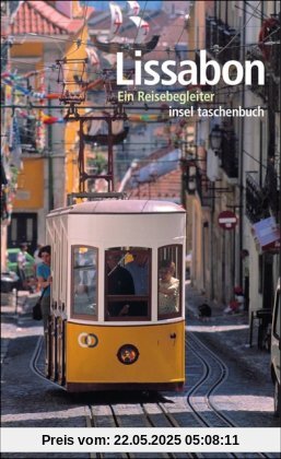 Lissabon: Ein Reisebegleiter (insel taschenbuch)