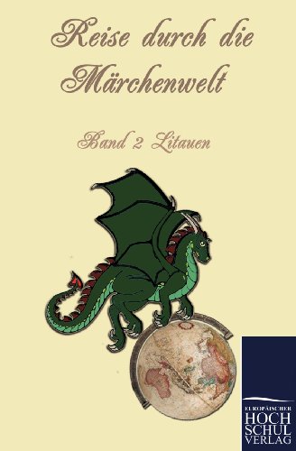 Litauische Märchen (Reise durch die Märchenwelt)